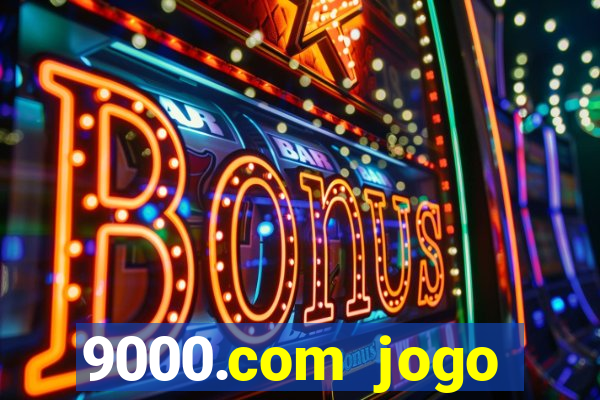 9000.com jogo cassino baixar